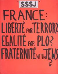 France: Liberté for terror? Egalité for PLO? Fraternité with Jews?