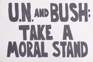 UN and Bush: take a moral stand