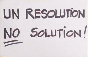 UN resolution no solution!